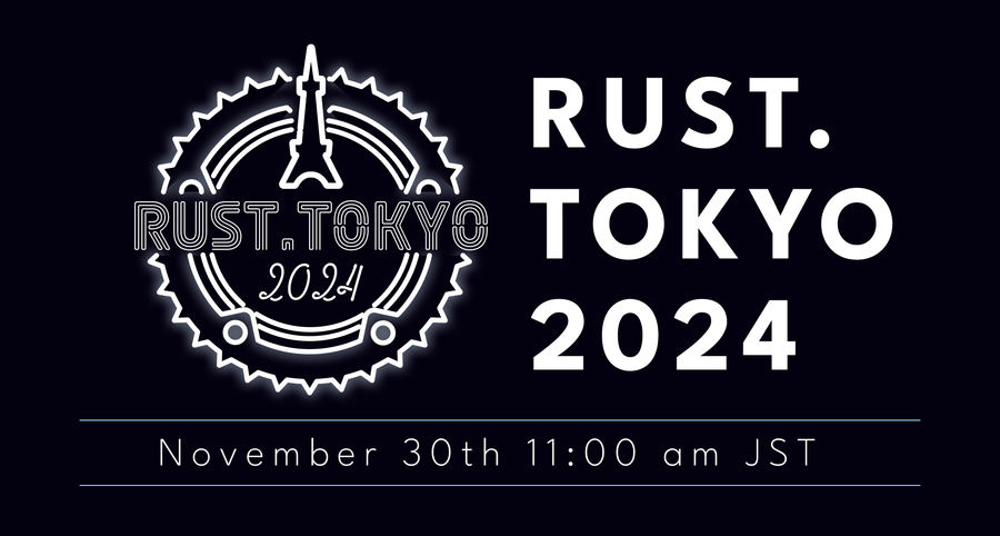 Rust.Tokyo 2024 サムネイル